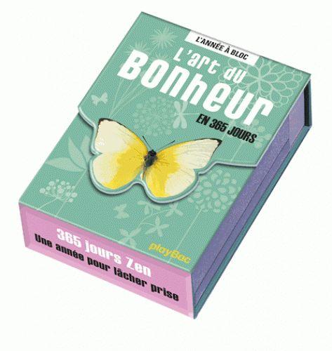 CALENDRIER L'ART DU BONHEUR EN 365 JOURS - L'ANNEE A BLOC