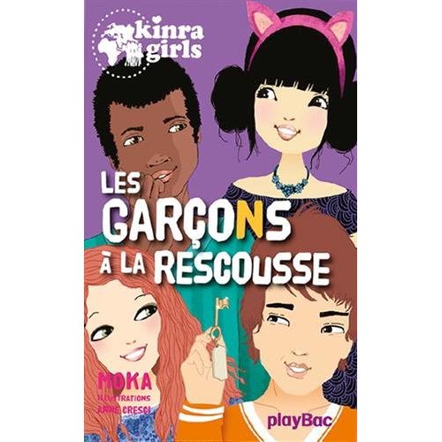 KINRA GIRLS - LES GARCONS A LA RESCOUSSE - TOME 17