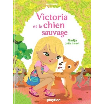 MINIMIKI - VICTORIA ET LE CHIEN SAUVAGE - TOME 16