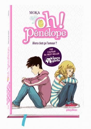 OH PENELOPE TOME 3 - ALORS C'EST CA L'AMOUR