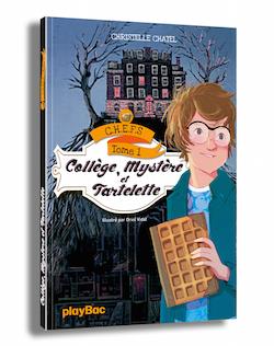 CHEFS - GAUFRES, COLLEGE ET MYSTERE - TOME 1