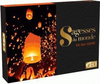 CALENDRIER GEO - SAGESSES DU MONDE EN 365 JOURS