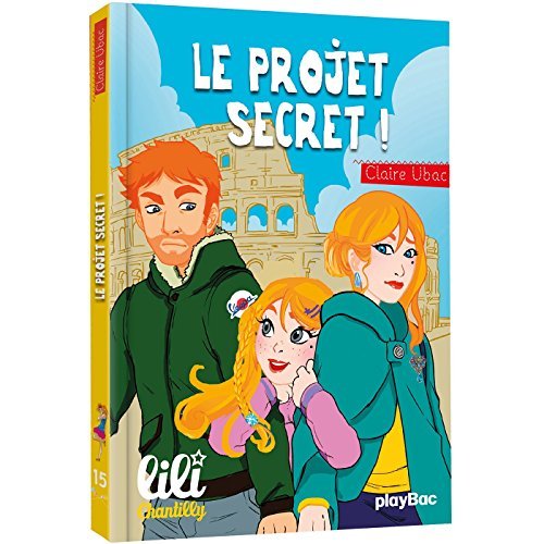 FICTION LILI CHANTILLY - LILI CHANTILLY - PETIT COMPLOT A ROME - TOME 15
