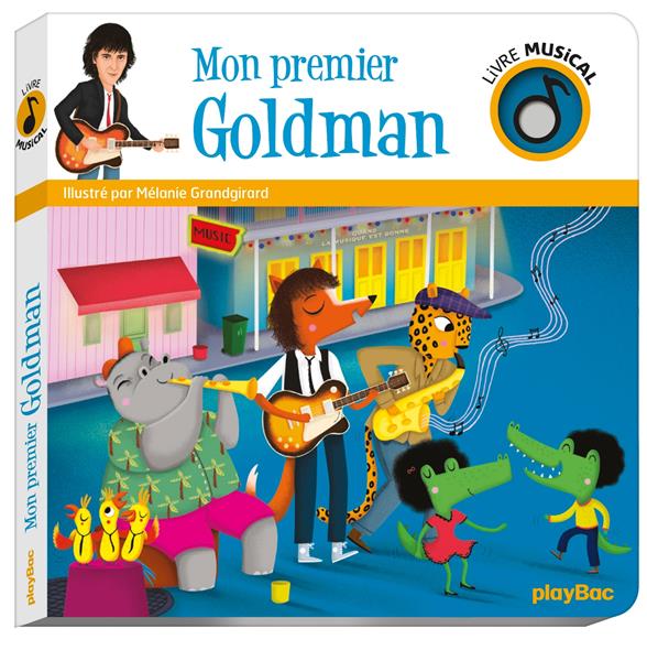 LIVRE MUSICAL - MON PREMIER GOLDMAN - AUDIO