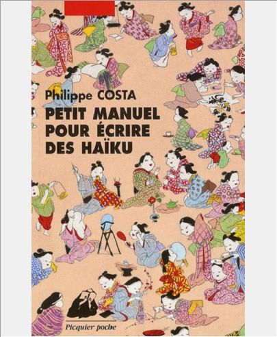 PETIT MANUEL POUR ECRIRE DES HAIKU