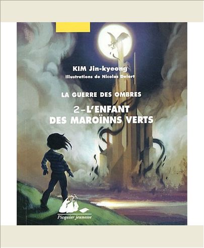 LA GUERRE DES OMBRES 2 - L'ENFANT DES MAROINNS VERTS