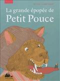 LA GRANDE EPOPEE DE PETIT POUCE