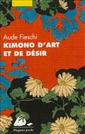 KIMONO D'ART ET DE DESIR