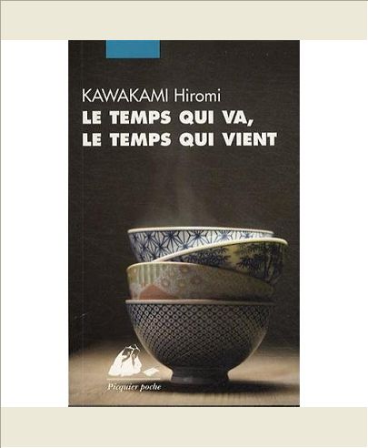 LE TEMPS QUI VA, LE TEMPS QUI VIENT