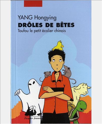 TOUFOU LE PETIT ECOLIER CHINOIS - DROLES DE BETES