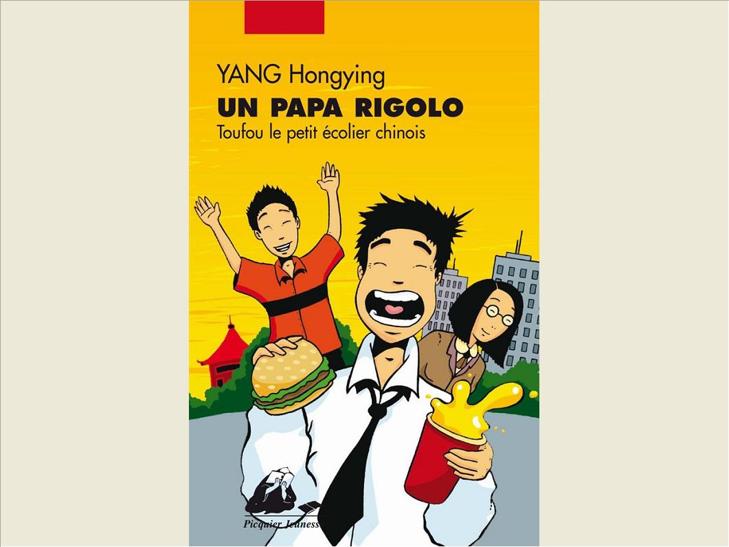 TOUFOU LE PETIT ECOLIER CHINOIS - UN PAPA RIGOLO
