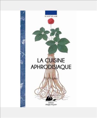 LA CUISINE APHRODISIAQUE