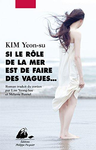 SI LE ROLE DE LA MER EST DE FAIRE DES VAGUES...