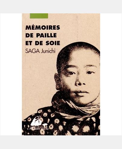 MEMOIRES DE PAILLE ET DE SOIE