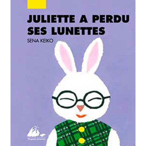JULIETTE A PERDU SES LUNETTES