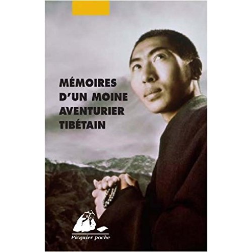 MEMOIRES D'UN MOINE AVENTURIER TIBETAIN