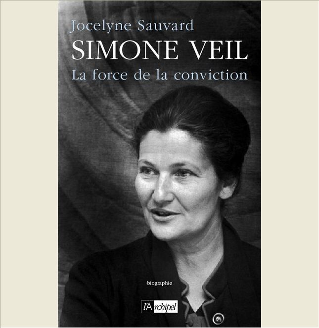 Simone Veil - La force de la conviction