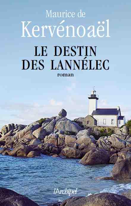 Le destin des Lann&Atilde;&copy;lec