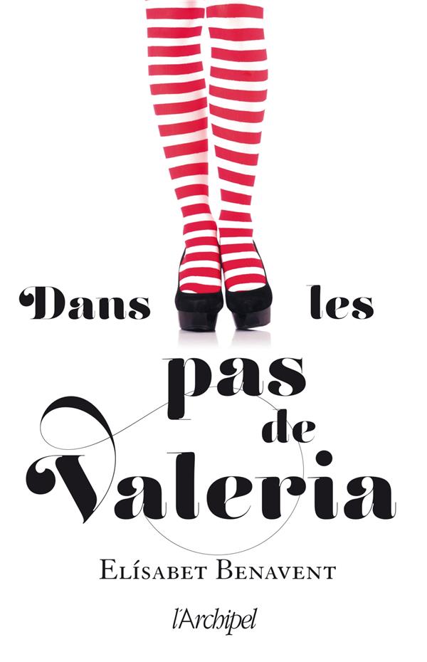 Dans les pas de Valeria