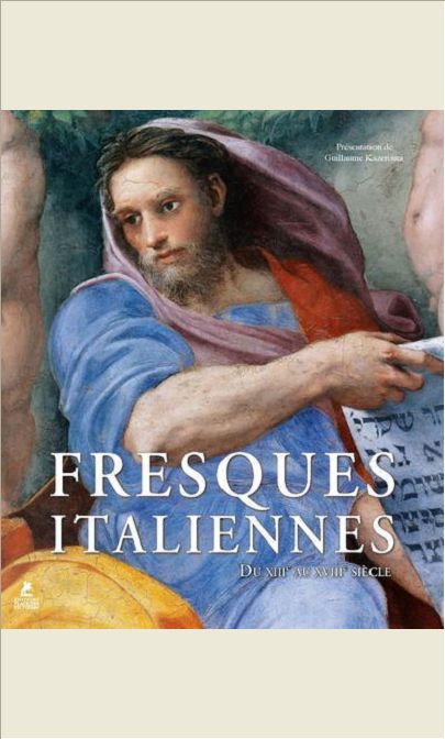 FRESQUES ITALIENNES, DU XIIIE AU XVIIIE SIECLE