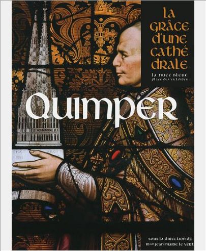 QUIMPER, LA GRACE D'UNE CATHEDRALE