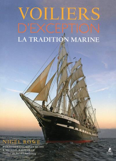 VOILIERS D'EXCEPTION - LA TRADITION MARINE
