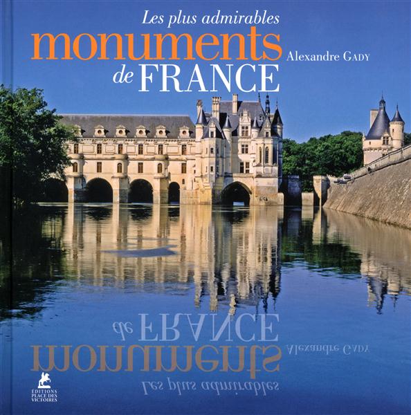 LES PLUS ADMIRABLES MONUMENTS DE FRANCE