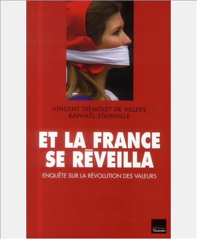 ET LA FRANCE SE REVEILLA ENQUETE SUR LA REVOLUTION DES VALEURS