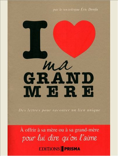 I LOVE MA GRAND MERE