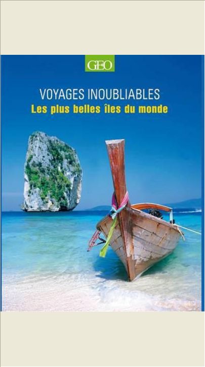 LES PLUS BELLES ILES DU MONDE - VOYAGES INOUBLIABLES