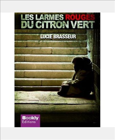 LES LARMES ROUGES DU CITRON VERT