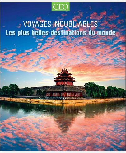 LES PLUS BELLES DESTINATIONS - VOYAGES INOUBLIABLES EDITION 2014