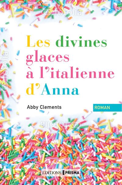 LES DIVINES GLACES ITALIENNES D'ANNA