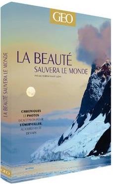 LA BEAUTE SAUVERA LE MONDE - EDITION CLASSIQUE - GEO