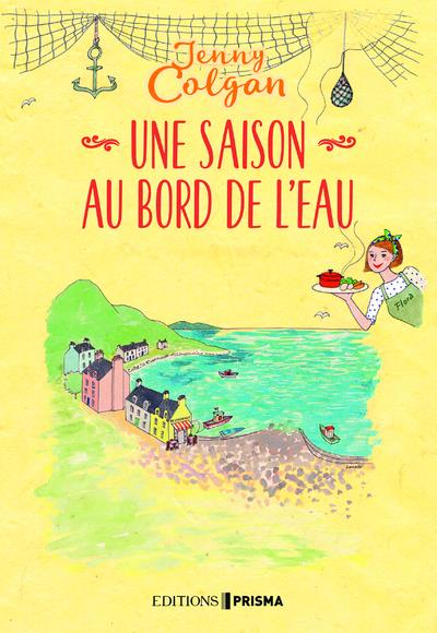 UNE SAISON AU BORD DE L'EAU