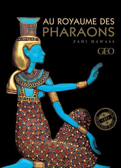 AU ROYAUME DES PHARAONS