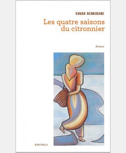 QUATRE SAISONS DU CITRONNIER. ROMAN