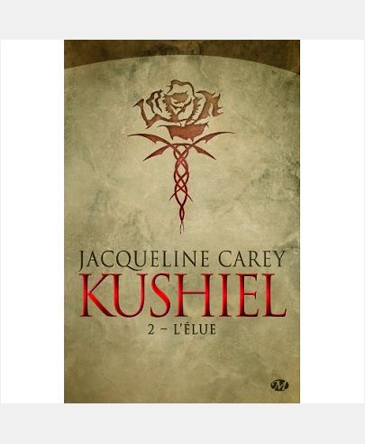 KUSHIEL, T2 : L'ELUE