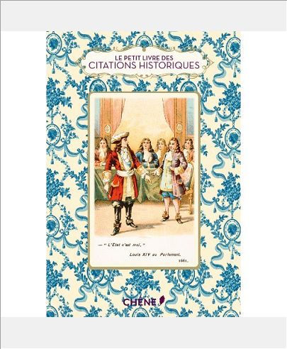 LE PETIT LIVRE DES CITATIONS HISTORIQUES