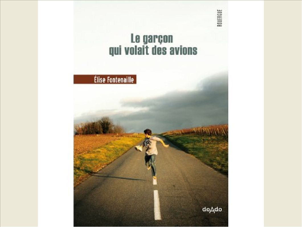 LE GARCON QUI VOLAIT DES AVIONS