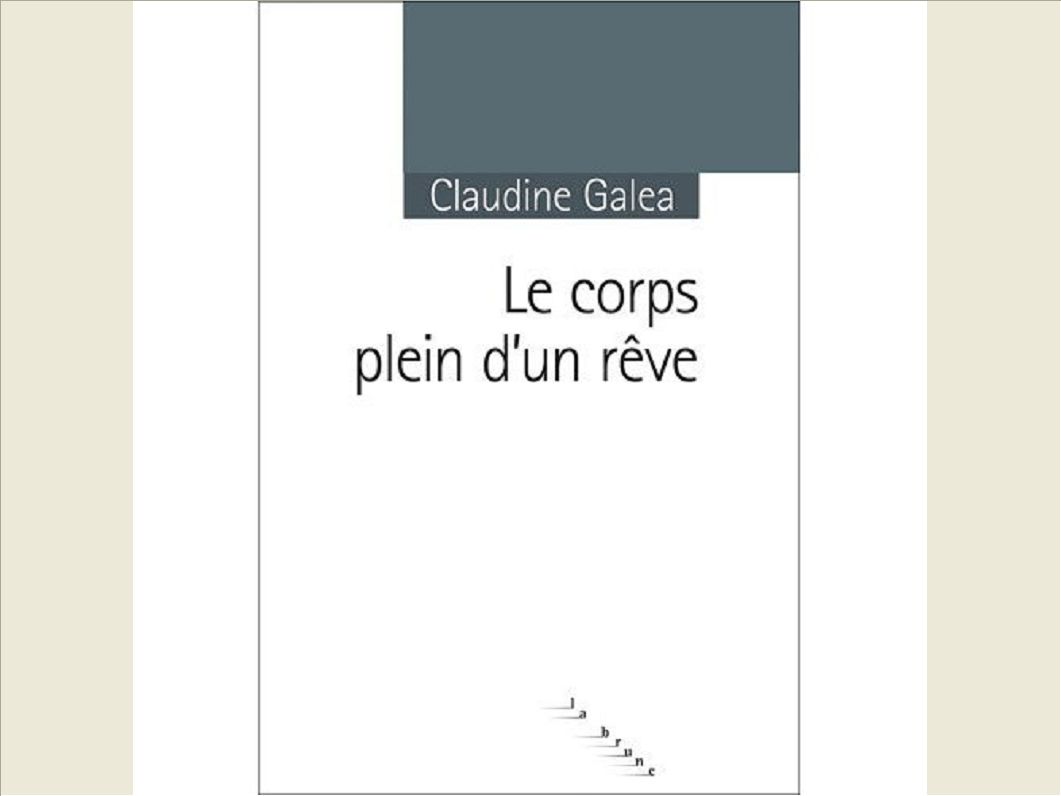 LE CORPS PLEIN D'UN REVE