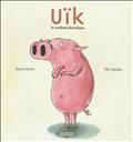UIK, LE COCHON ELECTRIQUE