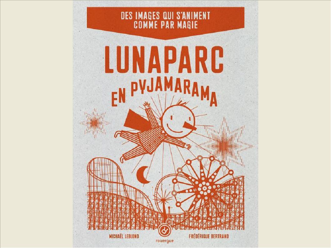 LUNAPARC EN PYJAMARAMA