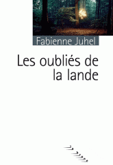 LES OUBLIES DE LA LANDE