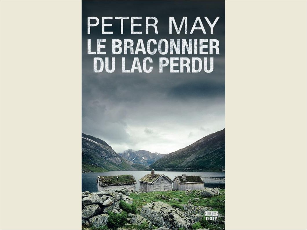 LE BRACONNIER DU LAC PERDU