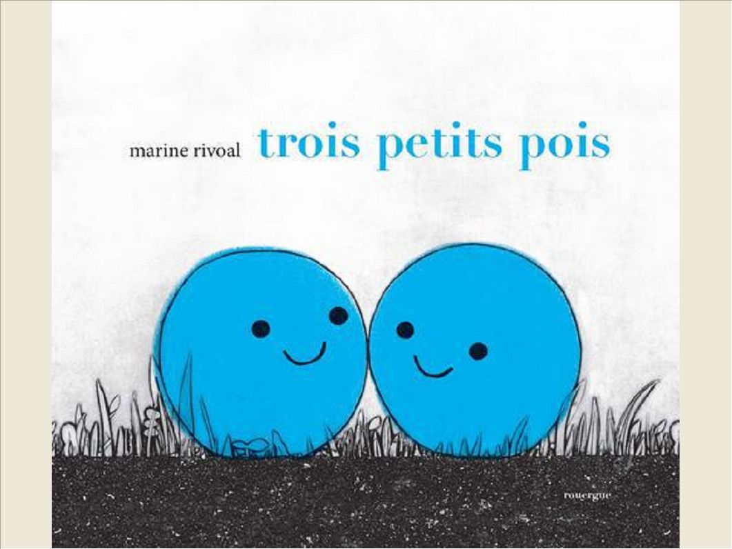 TROIS PETITS POIS