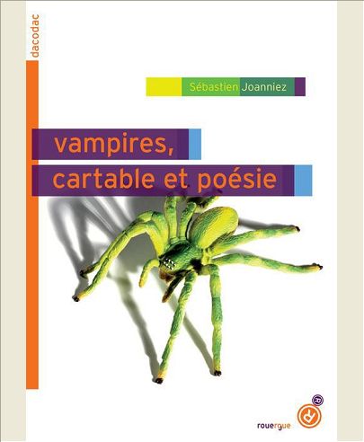VAMPIRES, CARTABLE ET POESIE