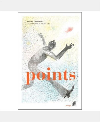 POINTS - UNE AVENTURE DU GEANT GRIS