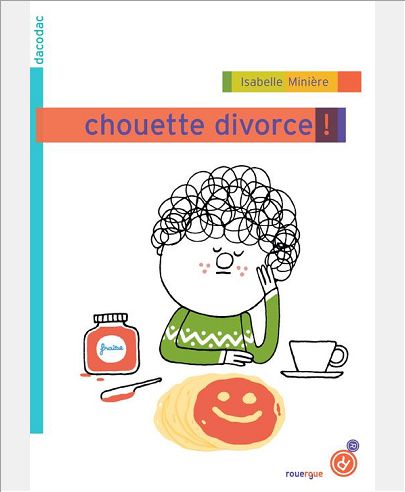 CHOUETTE DIVORCE !