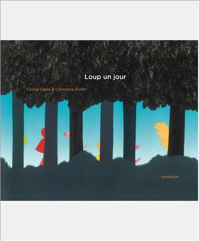 LOUP UN JOUR